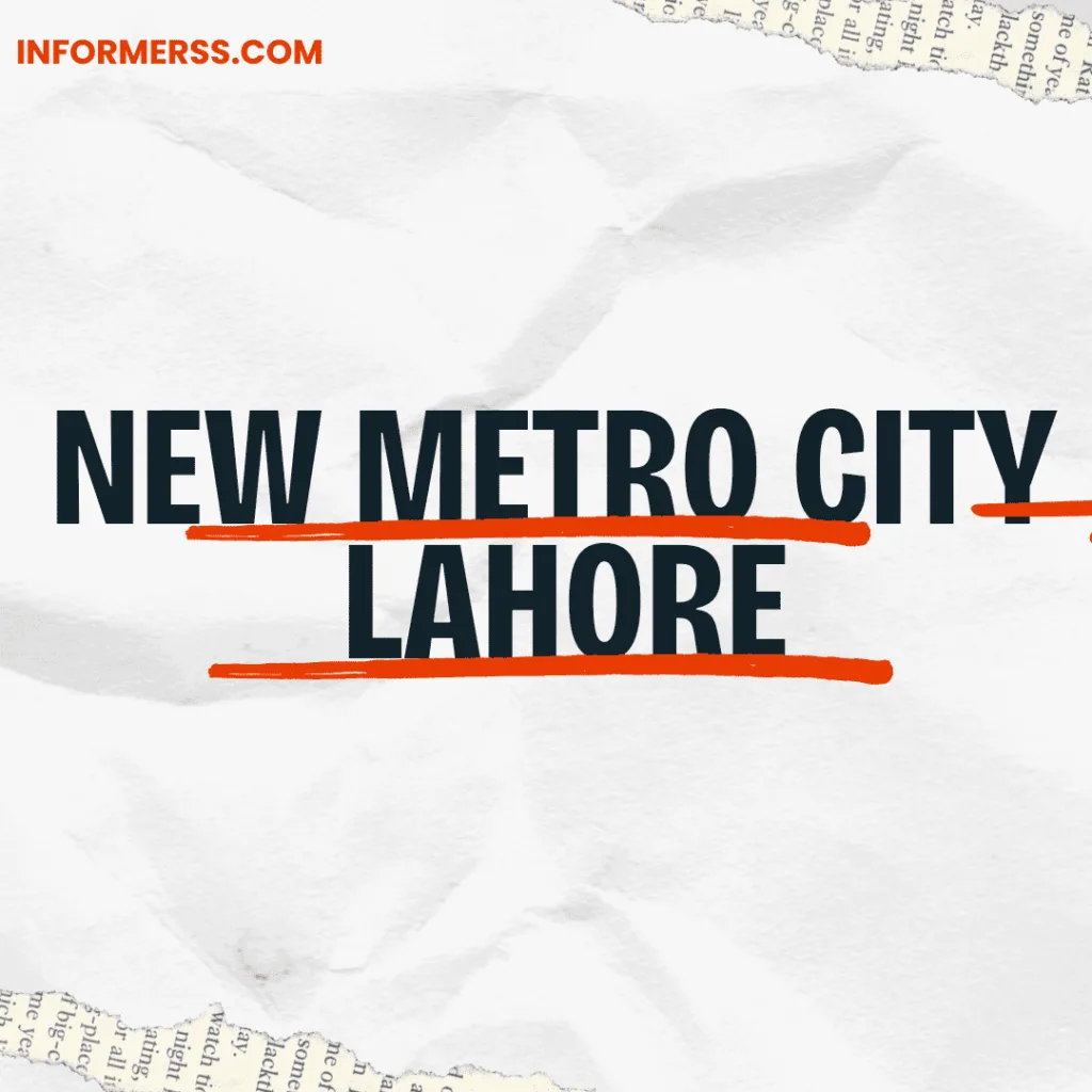 new-metro-city-lahore