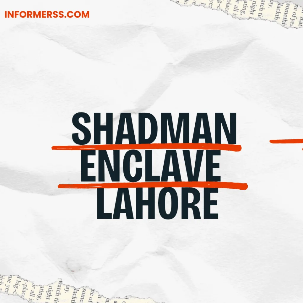 shadman-enclave-lahore